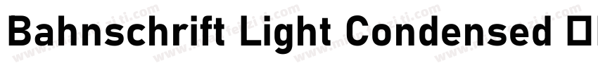 Bahnschrift Light Condensed 亮体字体转换
